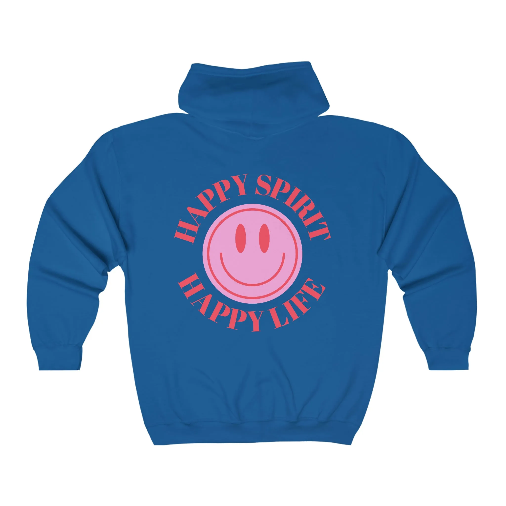 Happy Spirit Happy Life  Zip Up Sweatshirt, Gildan 18600, Oversized Hoodie, Back Print Trendy Sweatshirt, Beach Cover Up, Lake Cover Up