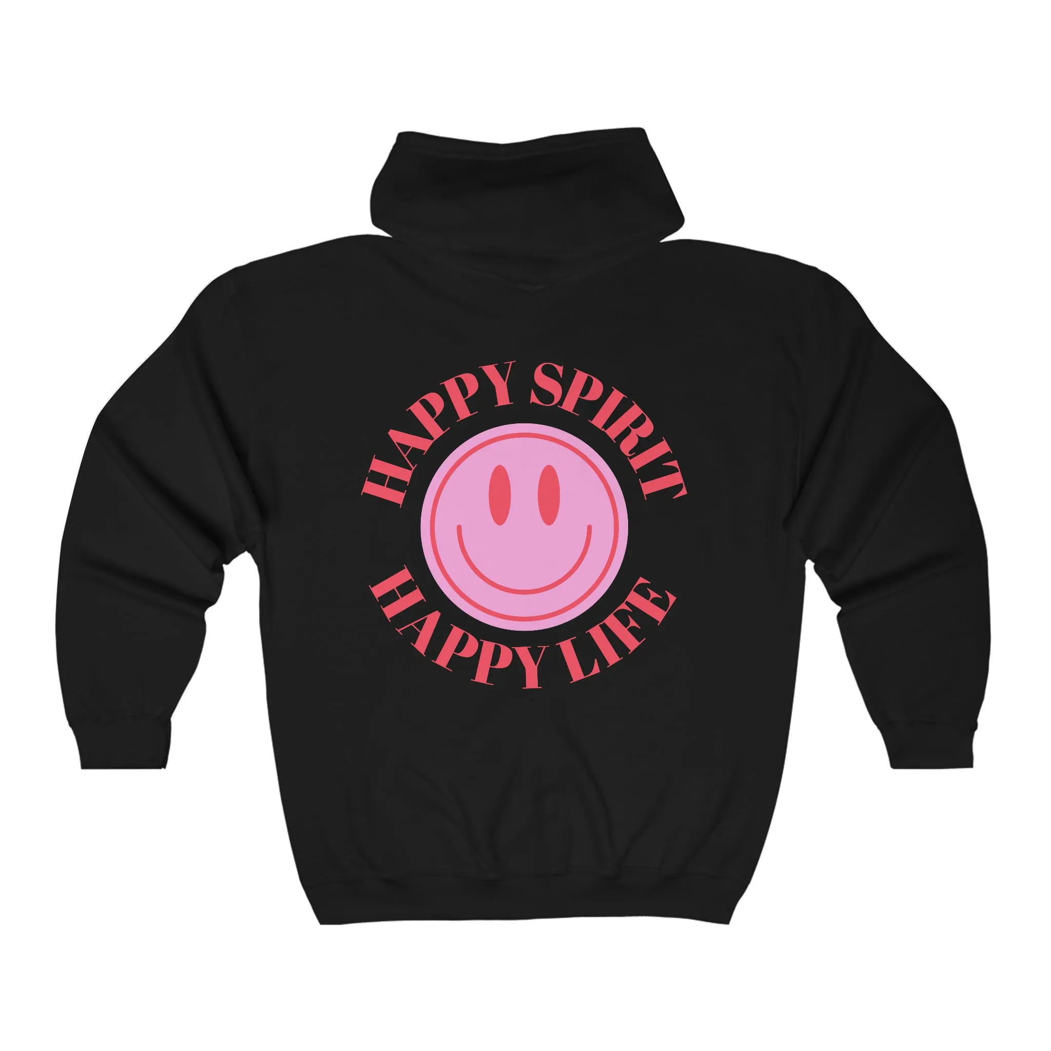 Happy Spirit Happy Life  Zip Up Sweatshirt, Gildan 18600, Oversized Hoodie, Back Print Trendy Sweatshirt, Beach Cover Up, Lake Cover Up