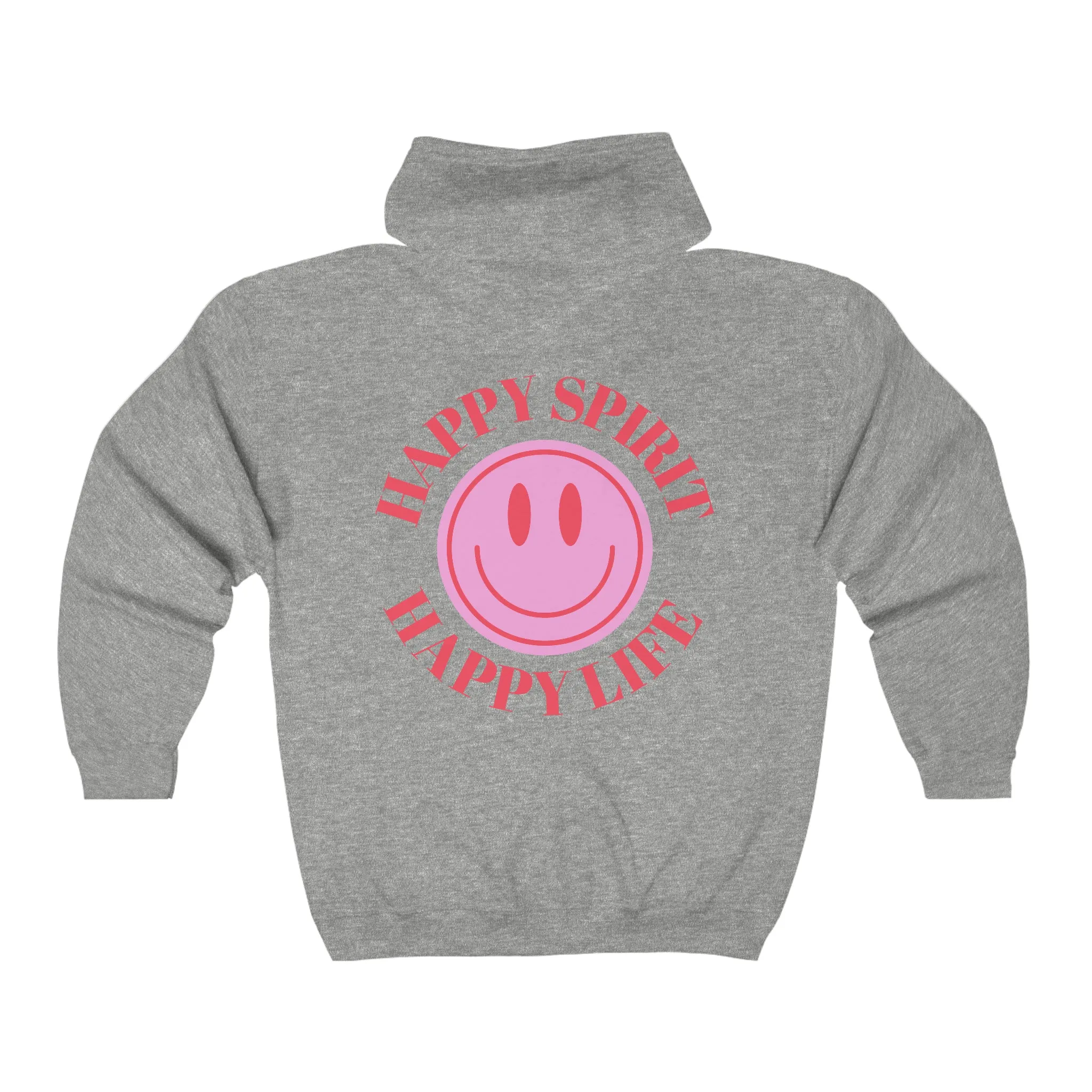 Happy Spirit Happy Life  Zip Up Sweatshirt, Gildan 18600, Oversized Hoodie, Back Print Trendy Sweatshirt, Beach Cover Up, Lake Cover Up